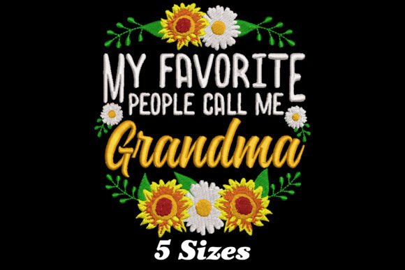 My Favorite People Call Me Grandma